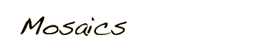 Mosaics